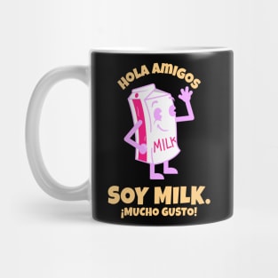 Funny Spanish Soy Milk Mug